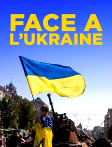 Face à l'Ukraine