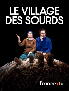 Culturebox - Le village des sourds