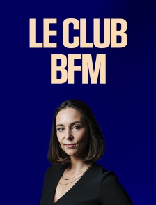 Le club BFM