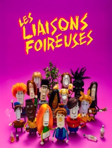 Les liaisons foireuses