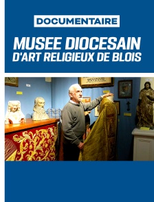 Musée diocésain d'art religieux de Blois