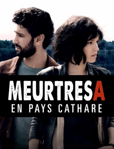 Meurtres en pays Cathare