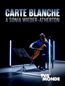 TV5MONDE - Carte blanche à Sonia Wieder-Atherton