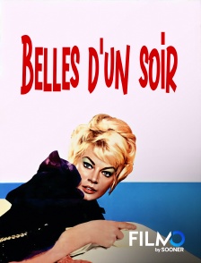 FilmoTV - Belles d'un soir