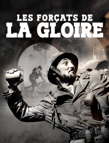 Les forçats de la gloire