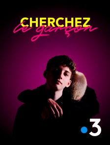 France 3 - Cherchez le garçon