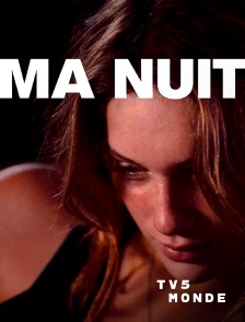 TV5MONDE - Ma nuit