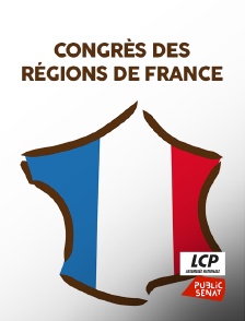 LCP Public Sénat - Congrès des régions de France