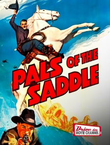 Drive-in Movie Channel - Pals of the Saddle