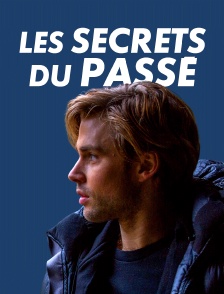 Les secrets du passé