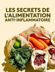 Les secrets de l'alimentation anti-inflammatoire