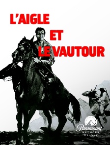 Paramount Network Décalé - L'aigle et le vautour