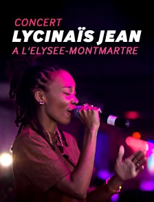 Concert Lycinaïs Jean à l'Elysée-Montmartre