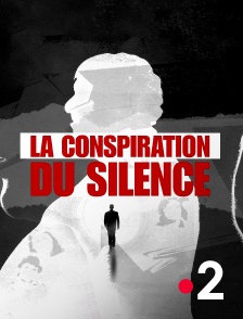 La conspiration du silence