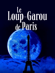Le loup-garou de Paris