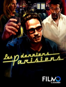 FilmoTV - Les derniers parisiens