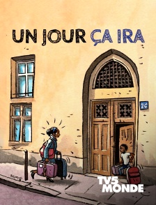 TV5MONDE - Un jour ça ira