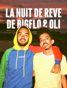 "La nuit de rêve" de Bigflo & Oli