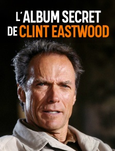 L'album secret de Clint Eastwood