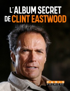 L'album secret de Clint Eastwood