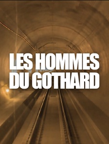 Les hommes du Gothard