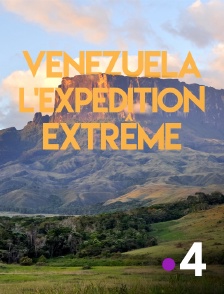 Venezuela, l'expédition extrême