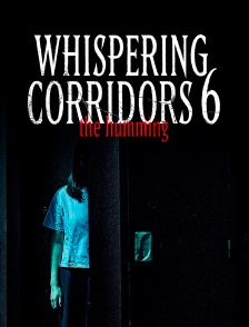 Whispering Corridors 6 : The Humming