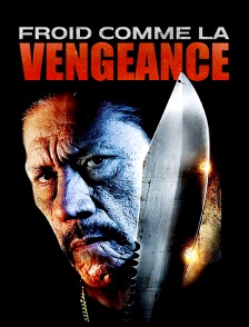 Froid comme la vengeance