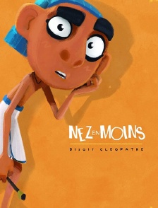 Nez en moins disait Cléopâtre