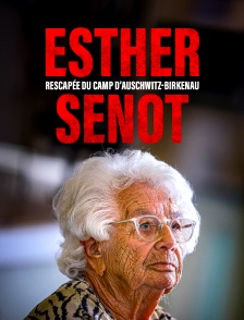 Esther Sénot, rescapée du camp d’Auschwitz-Birkenau, par Thomas Sotto