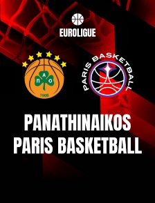 Panathinaïkos / Paris Basketball : Euroligue masculine - Basket-ball