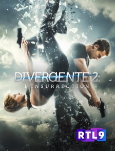 RTL 9 - Divergente 2 : l'insurrection