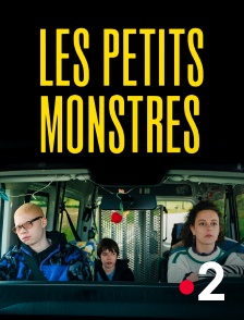 France 2 - Les petits monstres