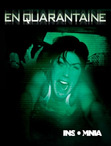 INSOMNIA - En quarantaine en replay