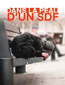 Dans la peau d’un SDF