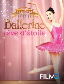 Ballerine, rêve d'étoile