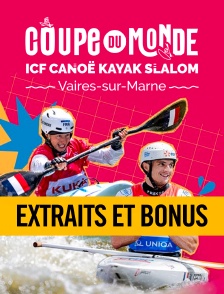 Coupe du Monde de Canoë-Kayak Slalom - Extraits et bonus