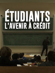 Etudiants, l'avenir à crédit