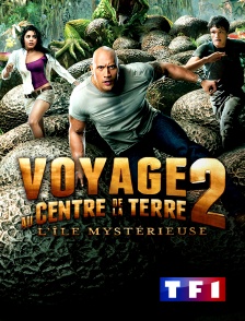 TF1 - Voyage au centre de la terre 2 : l'île mystérieuse