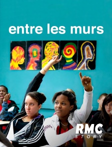 RMC Story - Entre les murs