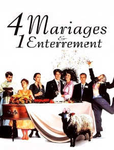 4 mariages et un enterrement