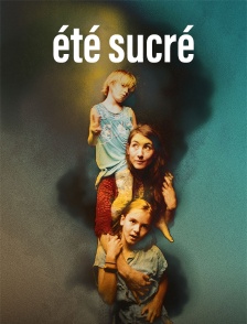 Eté sucré
