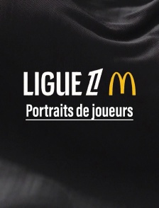 Ligue 1 McDonald's - Portraits de joueurs