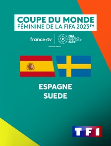 TF1 - Football - Demi-finale de Coupe du monde féminine 2023 : Espagne / Suède