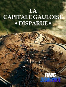 RMC Découverte - La capitale gauloise disparue