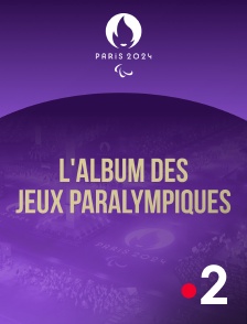 France 2 - L'album des Jeux paralympiques