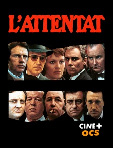 CINÉ Cinéma - L'attentat