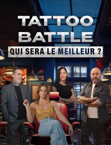 Tattoo Battle - Qui sera le meilleur ?