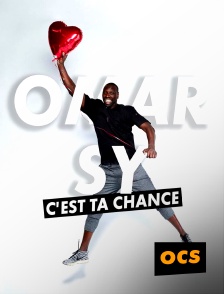 OCS - Omar Sy, c'est ta chance