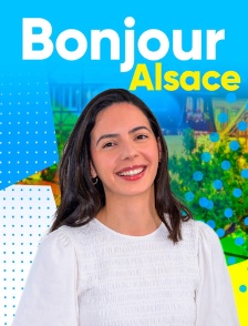 Bonjour l'Alsace